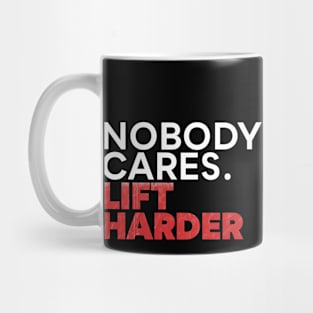 Nobody Cares V3 Mug